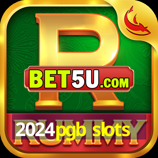 2024pgb slots